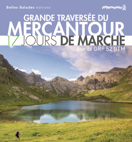 GRANDE TRAVERSEE DU MERCANTOUR - TOPO GUIDE